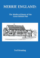 Merrie England: The Medieval Roots of the Great British Pub