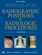 Merrill's Atlas of Radiographic Positions & Radiologic Procedures: 3-Volume Set