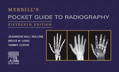 Merrill's Pocket Guide to Radiography - Rollins, Jeannean Hall