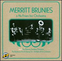 Merritt Brunies & His Friars Inn Orchestra - Merritt Brunies & His Friars Inn Orchestra