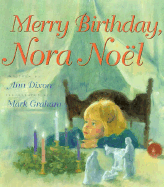 Merry Birthday, Nora Noel - Dixon, Ann