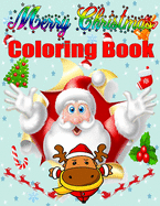 Merry Christmas Coloring Book: Perfect Gift for Kids - Over 50 Funny Design with Santa Claus, Reindeer, Snowmen & More!