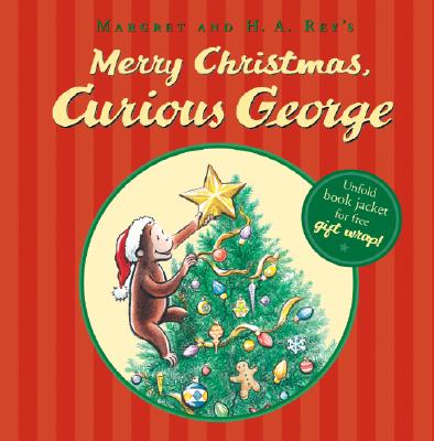 Merry Christmas, Curious George - Rey, H A, and Hapka, Catherine