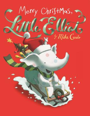 Merry Christmas, Little Elliot - 