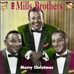 Merry Christmas - The Mills Brothers