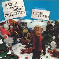 Merry F'N Christmas - Denis Leary