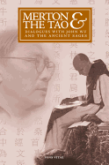 Merton & the Tao: Dialogues with John Wu and the Ancient Sages