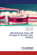 Mesechymal Stem Cell Therapy in Chronic Liver Disease