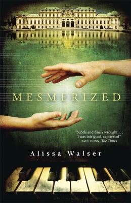 Mesmerized - Walser, Alissa, and Bulloch, Jamie (Translated by)