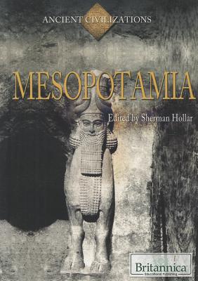 Mesopotamia - Hollar, Sherman (Editor)