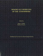 Mesoscale Modeling of the Atmosphere: Volume 25