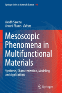 Mesoscopic Phenomena in Multifunctional Materials: Synthesis, Characterization, Modeling and Applications