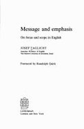 Message and Emphasis: On Focus and Scope in English - Taglicht, Josef
