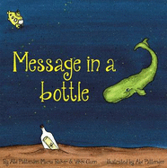 Message in a Bottle - Baker, Maria, and Gunn, Vikki