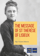 Message of St Therese of Lisieux: The Little Way