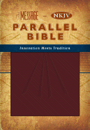 Message Parallel Bible-PR-MS/NKJV - Thomas Nelson Publishers