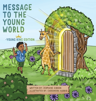 Message To The Young World - Young King Edition - Gibson, Jermaine