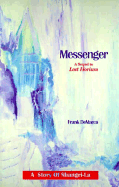 Messenger: A Sequel to Lost Horizon - DeMarco, Frank