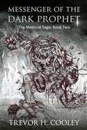 Messenger of the Dark Prophet: The Bowl of Souls: Book Two