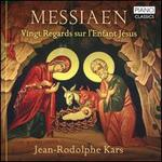 Messiaen: Vingt Regards sur l'Enfant Jsus