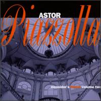 Messidor's Finest, Vol. 2 - Astor Piazzolla