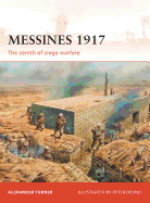 Messines 1917: The Zenith of Siege Warfare