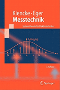 Messtechnik: Systemtheorie Fur Elektrotechniker - Kiencke, Uwe, and Eger, Ralf