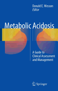 Metabolic Acidosis: A Guide to Clinical Assessment and Management