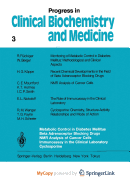 Metabolic Control in Diabetes Mellitus Beta Adrenoceptor Blocking Drugs NMR Analysis of Cancer Cells Immunoassay in the Clinical Laboratory Cyclosporine