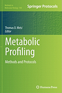 Metabolic Profiling: Methods and Protocols