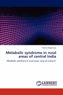 Metabolic Syndrome in Rural Areas of Central India