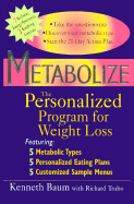 Metabolize: The Personalized Program for Weight Loss