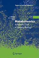 Metabolomics: A Powerful Tool in Systems Biology
