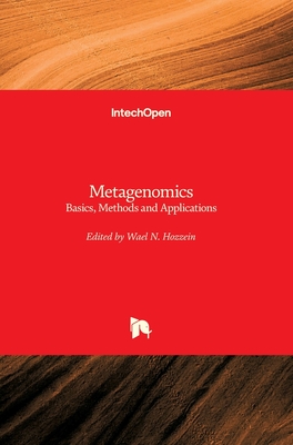 Metagenomics: Basics, Methods and Applications - Hozzein, Wael N. (Editor)