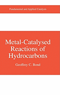 Metal-Catalysed Reactions of Hydrocarbons