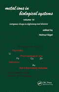 Metal Ions in Biological Systems: Volume 14: Inorganic Drugs in Deficiency and Disease