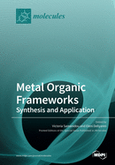 Metal Organic Frameworks: Synthesis and Application