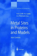 Metal Sites in Proteins and Models: Iron Centres