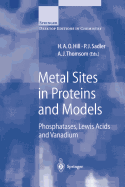 Metal Sites in Proteins and Models: Phosphatases, Lewis Acids and Vanadium