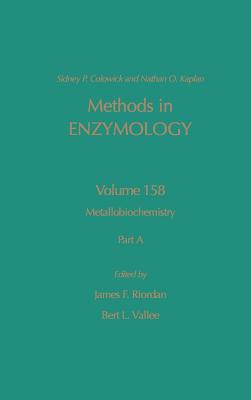 Metallobiochemistry, Part a: Volume 158 - Abelson, John N, and Simon, Melvin I, and Riordan, James F