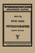 Metallographie: Grundlagen Und Anwendungen