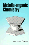 Metalloorganic Chemistry - Pearson, Anthony J.