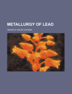 Metallurgy of Lead