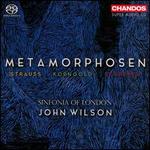Metamorphosen: Strauss, Korngold, Schreker