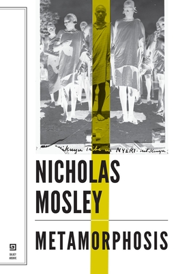 Metamorphosis - Mosley, Nicholas