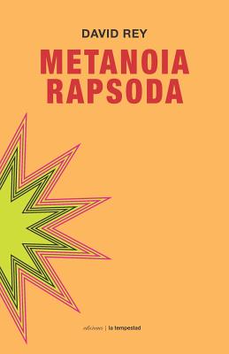 Metanoia Rapsoda - Rey, David