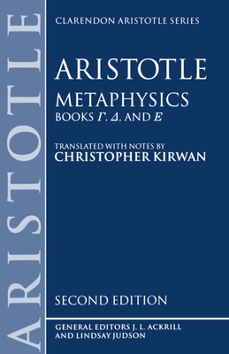 Metaphysics: Books Gamma, Delta, and Epsilon - Aristotle, and Ackrill, J L (Editor), and Judson, Lindsay (Editor)