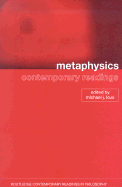 Metaphysics: Contemporary Readings - Loux, Michael J