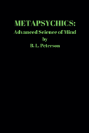 Metapsychics: Advanced Science of Mind