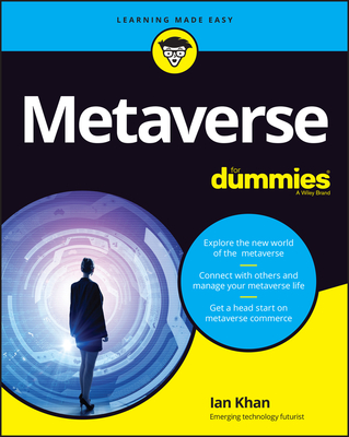 Metaverse for Dummies - Khan, Ian